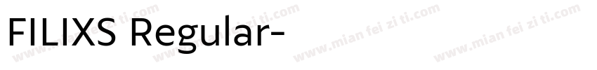FILIXS Regular字体转换